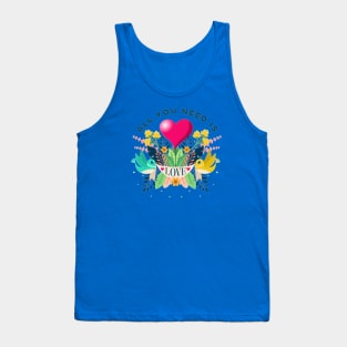 All You Need Is Love Tank Top